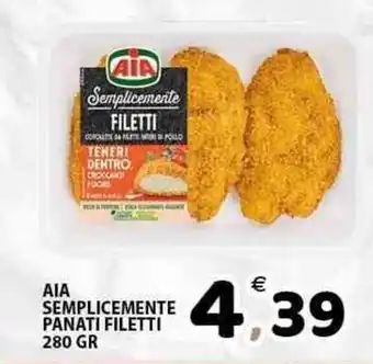 Il Centro Superstore Aia semplicemente panati filetti offerta