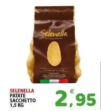 Il Centro Superstore Selenella patate sacchetto offerta