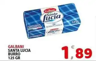 Il Centro Superstore Galbani santa lucia burro offerta