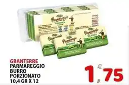 Il Centro Superstore Granterre parmareggio burro porzionato offerta