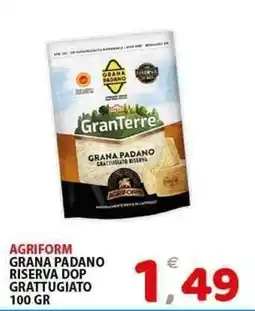 Il Centro Superstore Agriform grana padano riserva dop grattugiato offerta