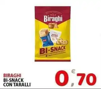 Il Centro Superstore Biraghi bi-snack con taralli offerta