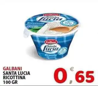 Il Centro Superstore Galbani santa lucia ricottina offerta