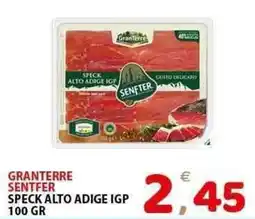 Il Centro Superstore Granterre sentfer speck alto adige igp offerta