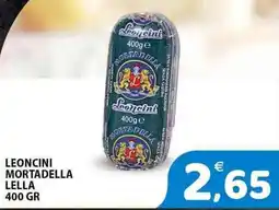 Il Centro Superstore Leoncini mortadella lella offerta