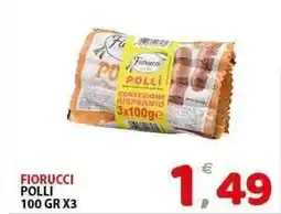 Il Centro Superstore Fiorucci polli offerta