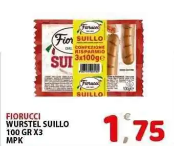 Il Centro Superstore Fiorucci wurstel suillo offerta