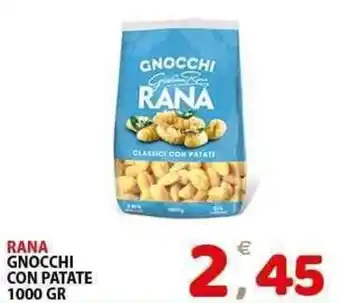 Il Centro Superstore Rana gnocchi con patate offerta