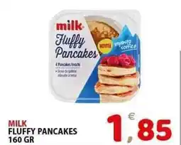 Il Centro Superstore Milk fluffy pancakes offerta