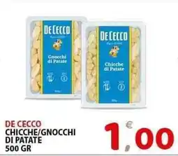 Il Centro Superstore De cecco chicche/gnocchi di patate offerta