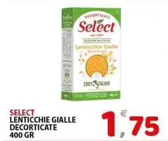 Il Centro Superstore Select lenticchie gialle decorticate offerta