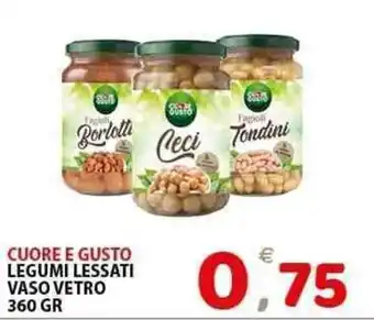 Il Centro Superstore Cuore e gusto legumi lessati vaso vetro offerta