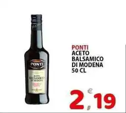 Il Centro Superstore Ponti aceto balsamico di modena offerta