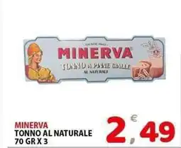 Il Centro Superstore Minerva tonno al naturale offerta