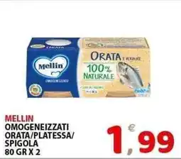 Il Centro Superstore Mellin omogeneizzati orata/platessa/ spigola offerta