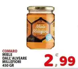 Il Centro Superstore Comaro miele dall' alveare millefiori offerta