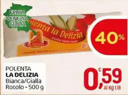 Crai POLENTA LA DELIZIA Bianca/Gialla Rotolo offerta