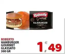 Il Centro Superstore Roberto hamburger gourmet glassato offerta