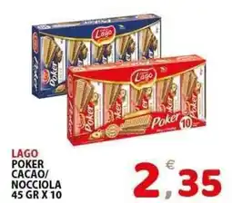 Il Centro Superstore Lago poker cacao/ nocciola offerta