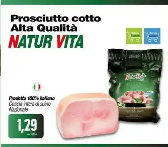 Emi Supermercati Natur vita prosciutto cotto alta qualita offerta
