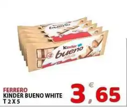 Il Centro Superstore Ferrero kinder bueno white offerta