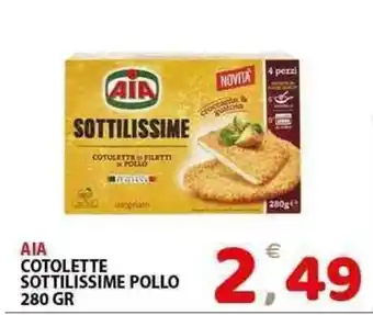 Il Centro Superstore Aia cotolette sottilissime pollo offerta