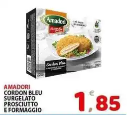 Il Centro Superstore Amadori cordon bleu surgelato prosciutto e formaggio offerta