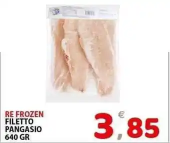 Il Centro Superstore Re frozen filetto pangasio offerta