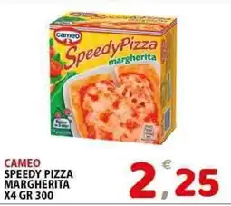 Il Centro Superstore Cameo speedy pizza margherita offerta