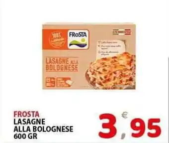 Il Centro Superstore Frosta lasagne alla bolognese offerta