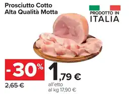 Carrefour Prosciutto Cotto Alta Qualità Motta offerta