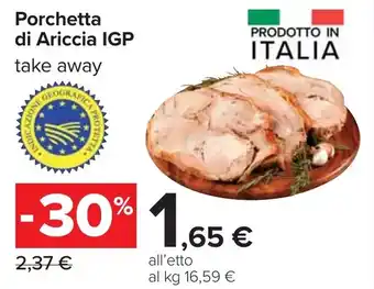 Carrefour Porchetta di Ariccia IGP take away offerta