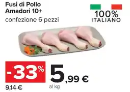 Carrefour Fusi di Pollo Amadori 10+ offerta