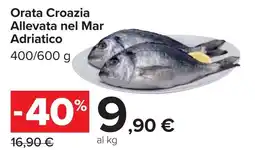 Carrefour Orata Croazia Allevata nel Mar Adriatico offerta