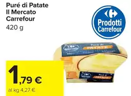 Carrefour Puré di Patate Il Mercato Carrefour offerta