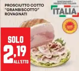 Pam Prosciutto cotto "granbiscotto" ROVAGNATI offerta