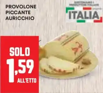 Pam Provolone piccante AURICCHIO offerta