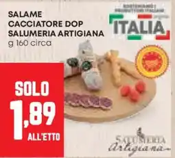 Pam Salame cacciatore dop salumeria artigiana offerta