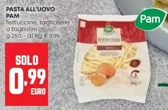 Pam Pasta all'uovo PAM offerta