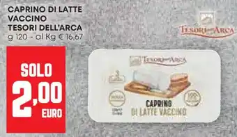 Pam Caprino di latte vaccino TESORI DELL'ARCA offerta