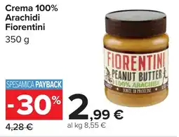 Carrefour Crema 100% Arachidi Fiorentini offerta