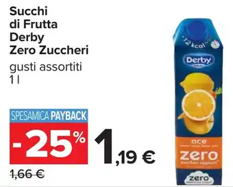 Carrefour Succhi di Frutta Zero Zuccheri offerta