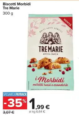 Carrefour Biscotti Morbidi Tre Marie offerta