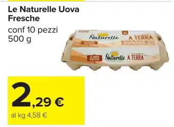 Carrefour Le Naturelle Uova Fresche offerta