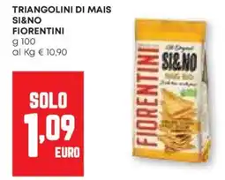 Pam Triangolini di mais SI&NO FIORENTINI offerta