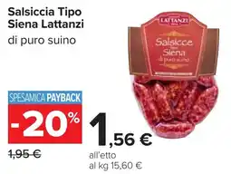 Carrefour Salsiccia Tipo Siena Lattanzi offerta