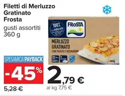 Carrefour Filetti di Merluzzo Gratinato Frosta offerta