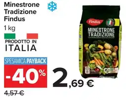 Carrefour Minestrone Tradizione Findus offerta