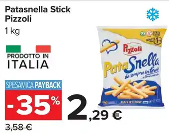 Carrefour Patasnella Stick Pizzoli offerta