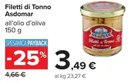 Carrefour Filetti di Tonno Asdomar offerta